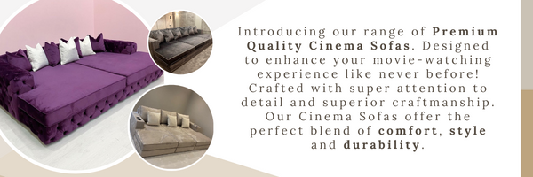  Introducing our range of Premium Quality Cinema Sofas. Designed to enhance your movie-watching experience like never before! Crafted with super attention to detail and superior craftmanship Our Cinema Sofas offer the perfect blend of comfort, style and durability 